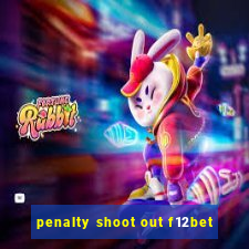 penalty shoot out f12bet